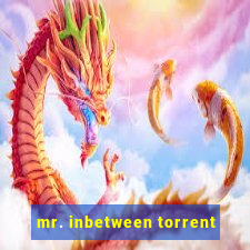 mr. inbetween torrent